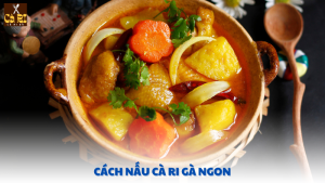 cách nấu cà ri gà ngon